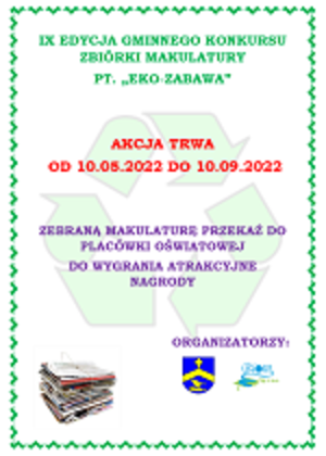plakat promujący zbiórkę makulatury w 2022 roku. akcja zbiórki trwa od 10 maja do 10 września 2022 roku w szkołach na terenie gminy